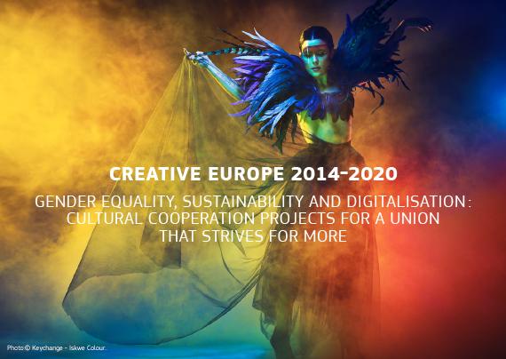 Creative Europe 2014-2020 - Gender Equality, Sustainability And Digitalisation: Cultural Cooperation Projects For A Union That Strives For More