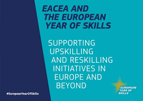 dark blue and light blue image with title of the publication: EACEA and the European Year of Skills - Supporting upskilling and reskilling initiatives in Europe and beyond